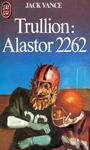 Cycle Alastor (2) - Trullion : Alastor 2262