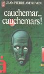 Cauchemar... cauchemars !
