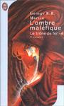 Le trne de fer (04) - L'Ombre Malfique