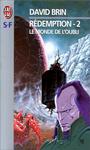 Rdemption (2) : Le monde de l'oubli