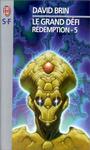 Rdemption (5) : Le grand dfi