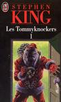 Les Tommyknockers (1)